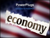 PowerPoint Template - As the U.S. heads toward election time there is only one word that matters to voters. Economy!