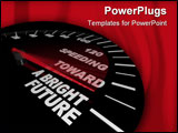 PowerPoint Template - The red needle on a speedometer points to the phrase Speeding Toward a Bright Future
