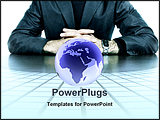 PowerPoint Template - a business man in his desk with a globe