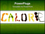 PowerPoint Template - Calorie spelled out with foods (beans, vegetables, fruit, seeds)