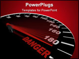 PowerPoint Template - The needle on a speedometer points to the word Danger