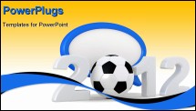PowerPoint Template - 2012 sign and soccer-ball on a white background
