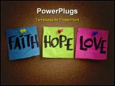 PowerPoint Template - piritual reminder or metaphysical concept - faith hope and love handwritten on colorful notes and p