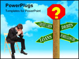 PowerPoint Template - Financial or debt theme; street sign with arrows stating various financial situations;