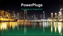 PowerPoint Template - Modern night city of Dubai with reflection on water surface