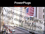 PowerPoint Template - ewspaper headlines from October 2008 composite with Stock Exchange on Wall Street Manhattan New Yor
