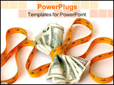 PowerPoint Template - a wad of fifty and hundred dollar bills tied up in a tape measure